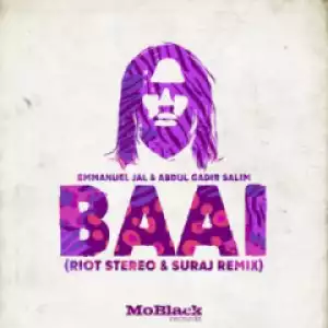 Emmanuel Jal X Abdul Gadir Salim - Baai (Riot Stereo & SURAJ Remix)